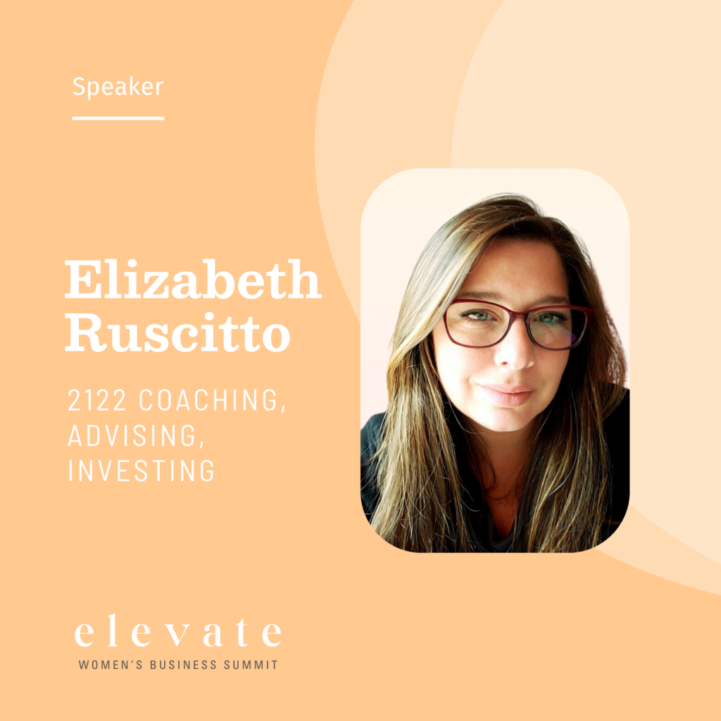 Elevate Women's Business Summit Speaker - Elizabeth Ruscitto