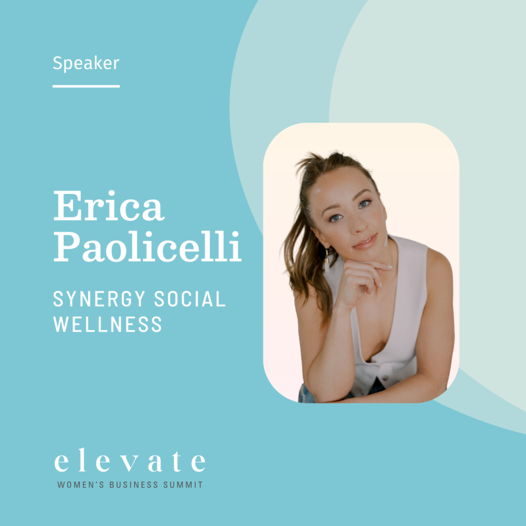 Elevate Women's Business Summit Speaker - Erica Paolicelli