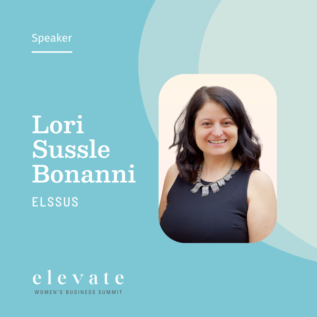 Elevate Women's Business Summit Speaker - Lori Sussle