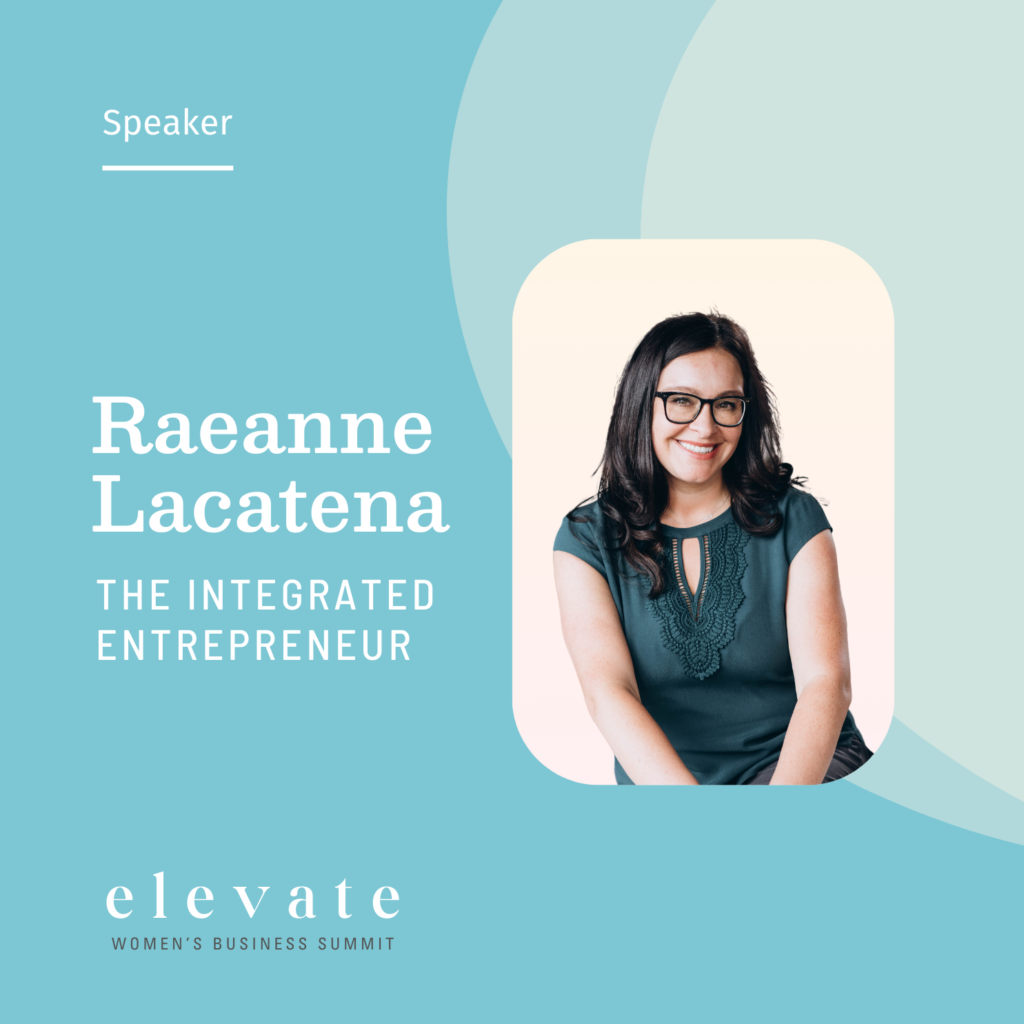 Elevate Women's Business Summit Speaker - Raeanne Lacatena