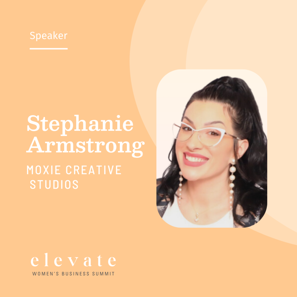 Elevate Women's Business Summit Speaker - Stephanie Armstrong
