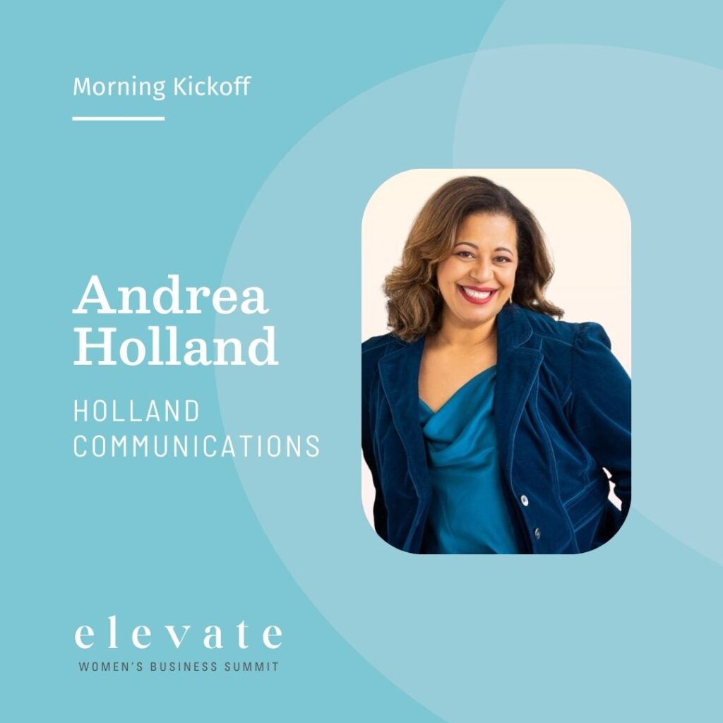 Elevate Women's Business Summit Speaker - Andrea Holland
